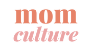 Mom Culture®
