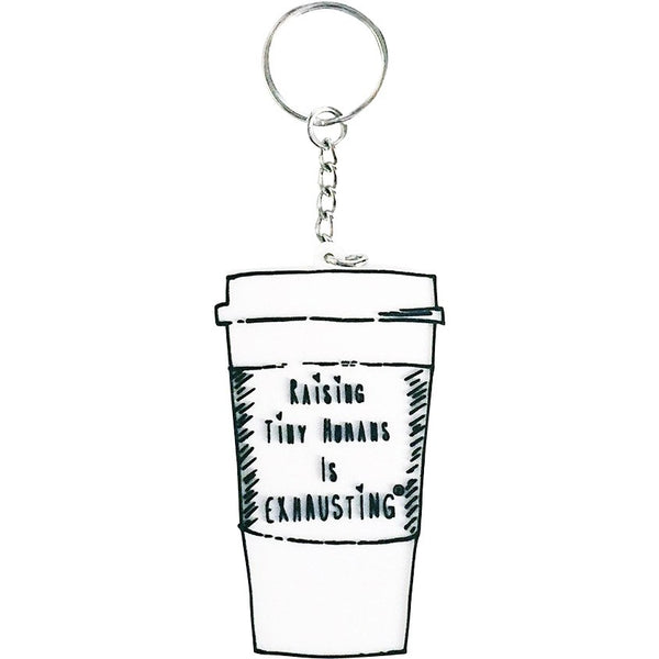 "Raising Tiny Humans is Exhausting®" Keychain - Mom Culture
