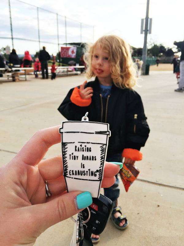 "Raising Tiny Humans is Exhausting®" Keychain - Mom Culture