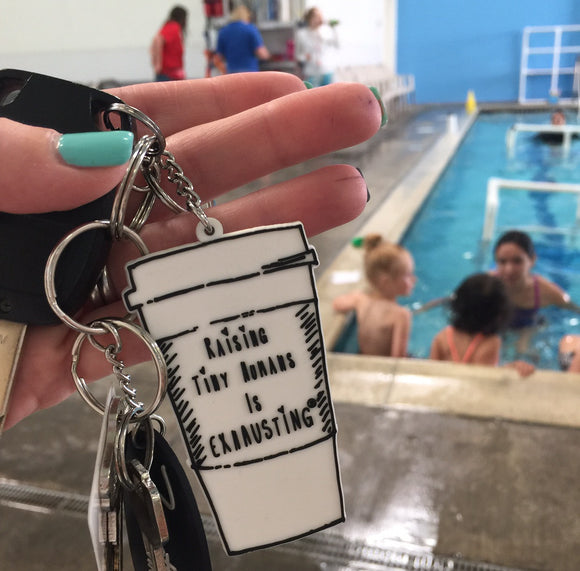 "Raising Tiny Humans is Exhausting®" Keychain - Mom Culture