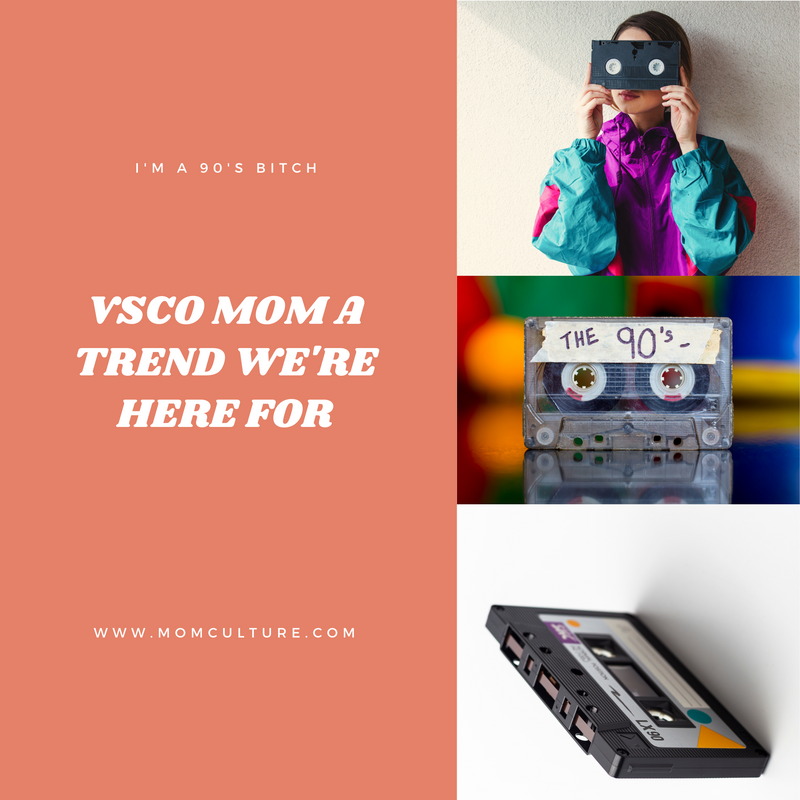 VSCO Mom