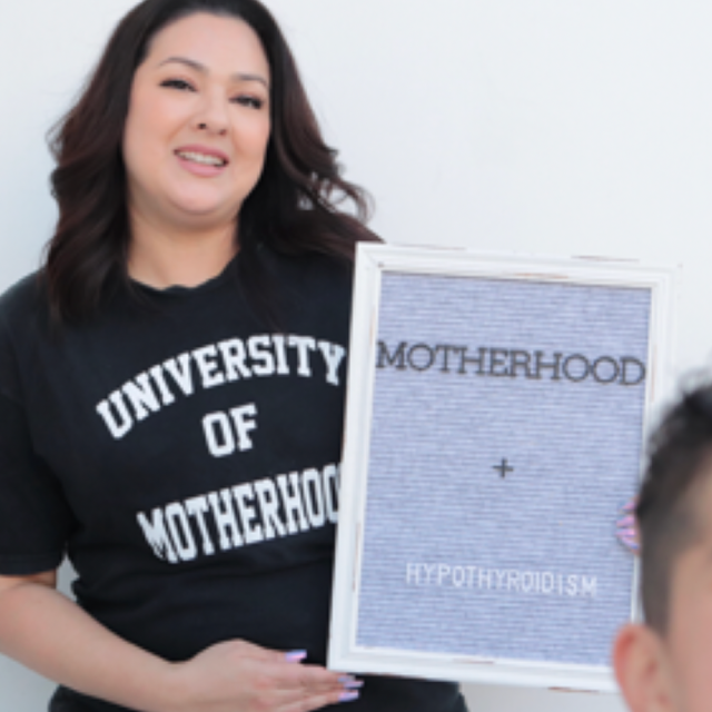 Motherhood + Hypothyroidism