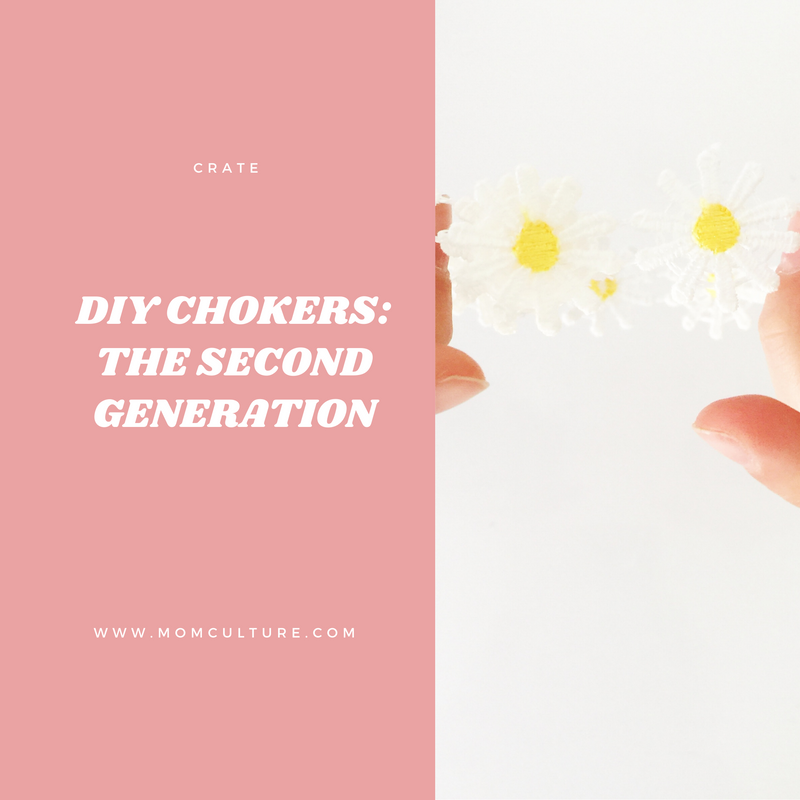 DIY Chokers: The Second Generation