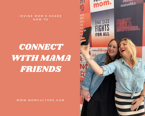 How to connect with mama friends