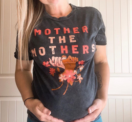 Let's Mother the Mothers