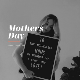 Another Motherless Mothers Day