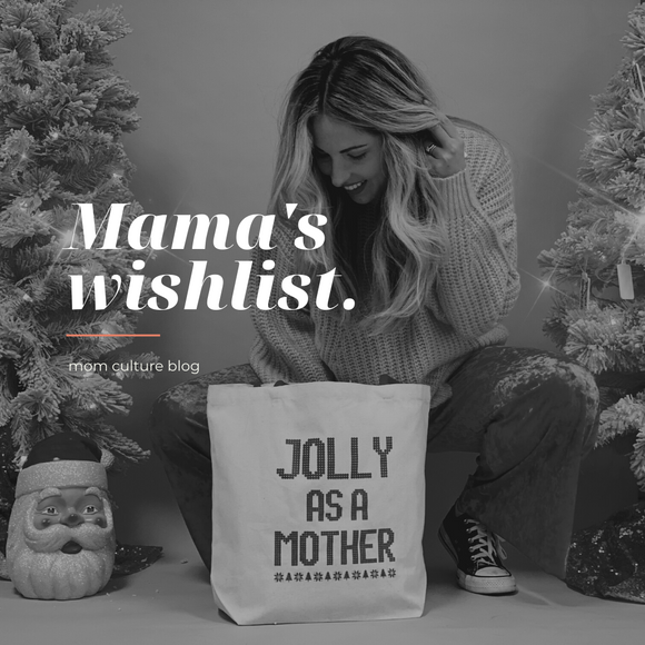 Mama's Christmas Wishlist DOWNLOAD