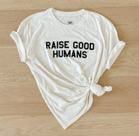 Raise Good Humans® Crewneck T-Shirt – Cream