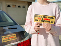 Please Be a Nice Human Teen Driver Car Magnet
