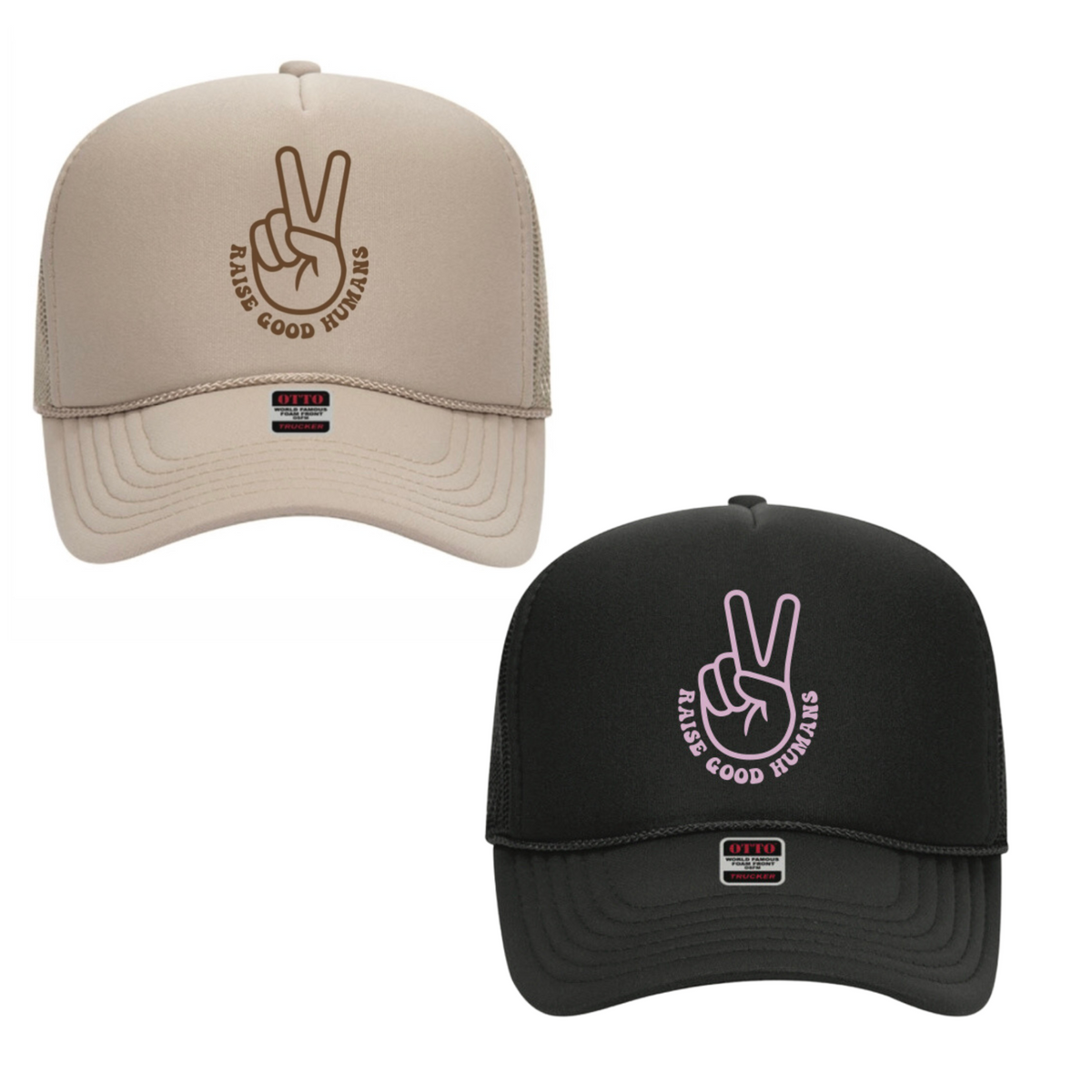 Taupe and black trucker hats with a peace-sign hand and “Raise Good Humans” design.