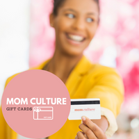 Mom Culture® Gift Card