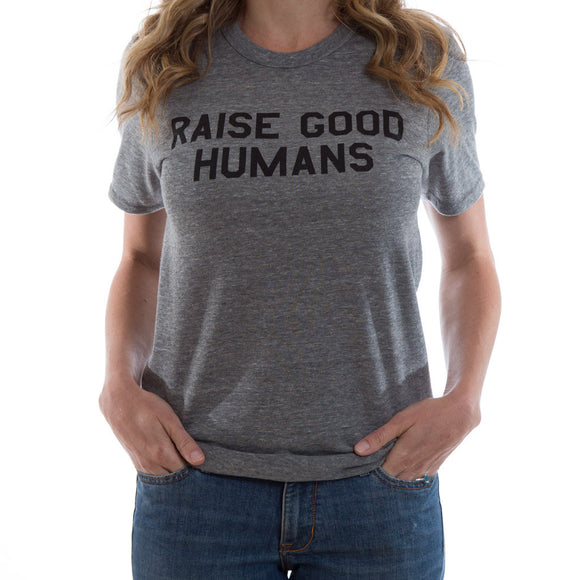 "RAISE GOOD HUMANS®" Crew Tee - Mom Culture