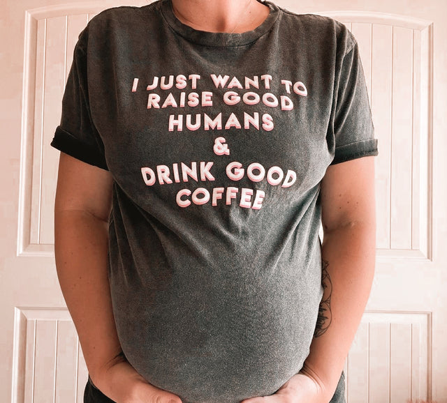 Raise Good Humans® + Drink Good Coffee© Vintage Tee