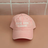 Raise Good Humans® Baseball Cap