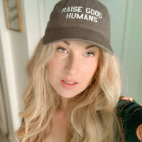 Raise Good Humans® Baseball Cap